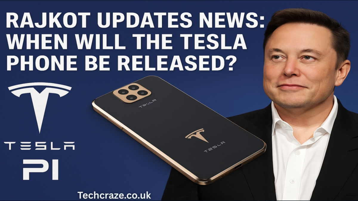 rajkot updates news:when will the tesla phone be released