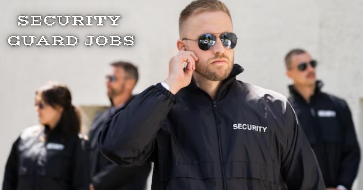 security guard jobs